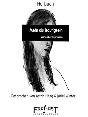 cover image of Mehr als Traurigsein--Worte über Depression (ungekürzt)